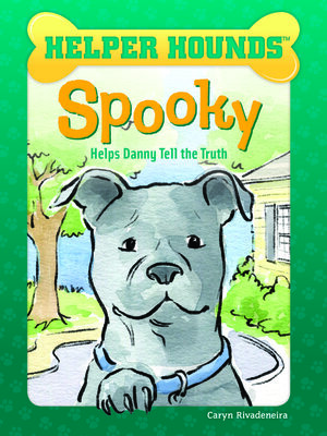 cover image of Spooky Helps Danny Tell the Truth